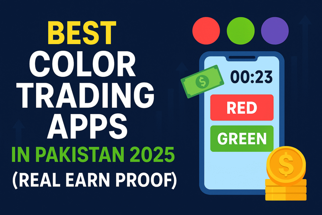 Best Color Trading Apps in Pakistan 2025 – Real Earning Proof & Full Guide